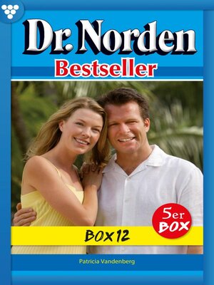 cover image of Dr. Norden Bestseller Box 12 – Arztroman